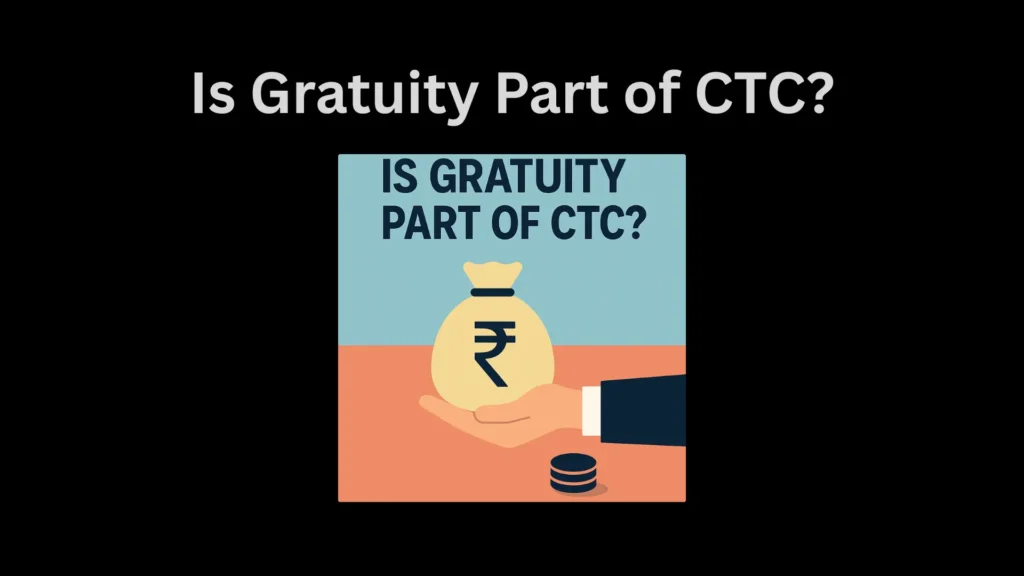 Is-Gratuity-Part-of-CTC?
